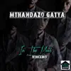 Mthandazo Gatya - In the Mood (feat. Vincemo) - Single